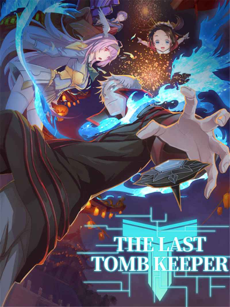 The Last Tomb Keeper Chapter 1 1